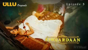 Singardaan Episode 3